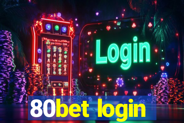 80bet login